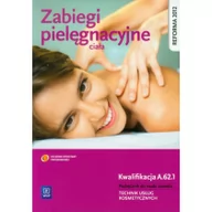 Podręczniki dla liceum - WSiP Zabiegi pielęgnacyjne ciała - Joanna Dylewska-Grzelakowska - miniaturka - grafika 1