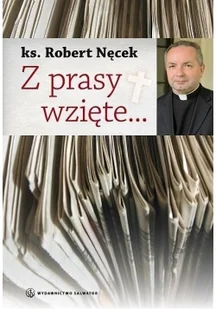 Salwator Z prasy wzięte - Robert Nęcek - Religia i religioznawstwo - miniaturka - grafika 2