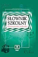 Słowniki języka polskiego - Słownik szkolny. Ochrona przyrody i środowiska - miniaturka - grafika 1