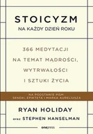 Rozwój osobisty - Stoicyzm na każdy dzień roku. 366 medytacji na temat mądrości, wytrwałości i sztuki życia - miniaturka - grafika 1