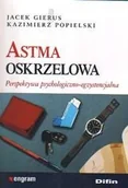 Podręczniki dla szkół wyższych - Astma oskrzelowa. Perspektywa psychologiczno-egzystencjalna - miniaturka - grafika 1