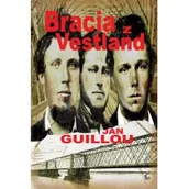 Powieści - Sonia Draga Bracia z Vestland. Złoty wiek - JAN GUILLOU - miniaturka - grafika 1