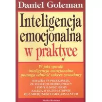 Media Rodzina Inteligencja emocjonalna w praktyce - Daniel Goleman - Psychologia - miniaturka - grafika 1