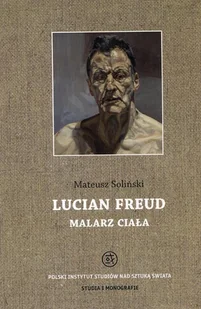 Tako Lucian Freud malarz ciała - odbierz ZA DARMO w jednej z ponad 30 księgarń! - Biografie i autobiografie - miniaturka - grafika 1