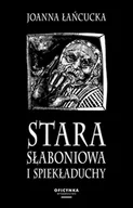E-booki - fantastyka i horror - Stara Słaboniowa i spiekładuchy - miniaturka - grafika 1