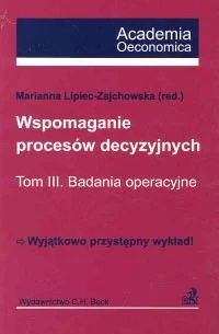 Wspomagania Procesów Decyzyjnych. Tom 3 Badania Operacyjne - Zarządzanie - miniaturka - grafika 1