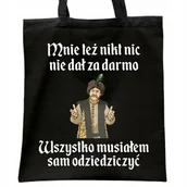 Torby i wózki na zakupy - Torba bawełniana czarna na zakupy 1670 Musiałem Sam Odziedziczyć - miniaturka - grafika 1