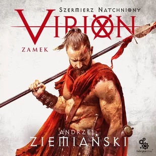 Virion. Zamek. Szermierz natchniony. Tom 1 - Audiobooki - fantastyka i horror - miniaturka - grafika 1