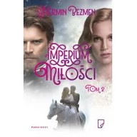 Powieści historyczne i biograficzne - Marginesy Imperium miłości .Tom 2 - Nermin Bezmen - miniaturka - grafika 1