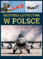 Historia Polski - Historia lotnictwa w Polsce - książka - miniaturka - grafika 1