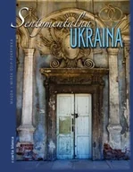 Albumy krajoznawcze - Sentymentalna Ukraina - miniaturka - grafika 1