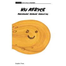 Instytut Wydawniczy Książka i Prasa Ku Afryce - Książka i Prasa - Publicystyka - miniaturka - grafika 1