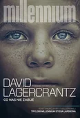 Kryminały - Co nas nie zabije. Millennium. Tom 4 - David Lagercrantz - książka - miniaturka - grafika 1