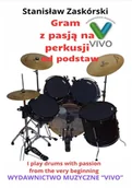 Książki o muzyce - Gram z pasją na perkusji - Gram z pasją na perkusji - miniaturka - grafika 1