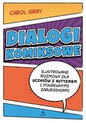 Materiały pomocnicze dla nauczycieli - Harmonia Dialogi komiksowe. Ilustrowane rozmowy dla uczniów z autyzmem i pokrewnymi zaburzeniami Carol Gray - miniaturka - grafika 1