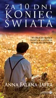 Literatura przygodowa - Czarno na białym Za 10 dni koniec świata Anna Falana-Jafra - miniaturka - grafika 1
