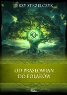 Filozofia i socjologia - Od Prasłowian do Polaków - miniaturka - grafika 1
