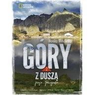 Felietony i reportaże - Burda Książki NG Góry z duszą  pasja i przygoda - Monika Witkowska - miniaturka - grafika 1