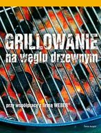 Książki kucharskie - Grillowanie na Węglu Drzewnym - miniaturka - grafika 1