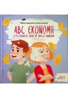 Ekonomia - ABC Ekonomii czyli pierwsze kroki w świecie finansów - miniaturka - grafika 1
