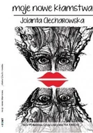 Poezja - Moje nowe kłamstwa - miniaturka - grafika 1