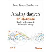 Biznes - OnePress Analiza danych w biznesie. Sztuka podejmowania skutecznych decyzji Foster Provost, Tom Fawcett, Leszek Sielicki (tłumaczenie) - miniaturka - grafika 1