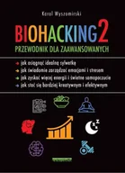 Rozwój osobisty - Biohacking 2. Przewodnik dla zaawansowanych - miniaturka - grafika 1