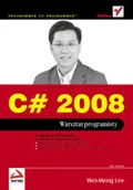 Systemy operacyjne i oprogramowanie - C# 2008. Warsztat programisty - miniaturka - grafika 1