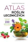 Zdrowie - poradniki - atlas roślin leczniczych - miniaturka - grafika 1