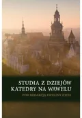 Książki o kulturze i sztuce - Studia z dziejów katedry na Wawelu - miniaturka - grafika 1