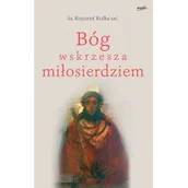 Religia i religioznawstwo - Esprit Bóg wskrzesza miłosierdziem - Krzysztof Kralka - miniaturka - grafika 1