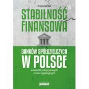 Biznes - Krzysztof Kil Stabilność finansowa Banków Spółdzielczych w Polsce w świetle pokryzysowych zmian regulacyjnych - miniaturka - grafika 1