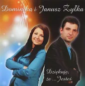 Disco polo - Dominika I Janusz Żyłka: Dziękuję, Że... Jesteś CD - miniaturka - grafika 1