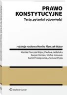 Prawo - Wolters Kluwer Prawo konstytucyjne. Testy pytania i odpowiedzi Florczak-Wątor Monika - miniaturka - grafika 1
