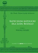 Religia i religioznawstwo - Katechizm katolicki dla Ludu Bożego Cz. 1-3 komplet ( Katolicki katechizm ludowy, stosownie do potrzeb czasu i pedagogicznie opracowany przez Ks. Prof. Franciszka Spirago ) - miniaturka - grafika 1