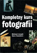 Książki o kulturze i sztuce - Kompletny kurs fotografii - miniaturka - grafika 1