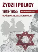 Historia świata - Żydzi i Polacy 1918-1955 Współistnienie Zagłada - miniaturka - grafika 1