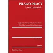 Prawo - Gersdorf Małgorzata, Rączka Krzysztof Wojciech, Ma Prawo pracy. Pytania i odpowiedzi - dostępny od ręki, natychmiastowa wysyłka - miniaturka - grafika 1