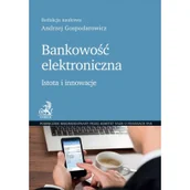 Zarządzanie - Gospodarowicz Andrzej Bankowość elektroniczna. Istota i innowacje - dostępny od ręki, natychmiastowa wysyłka - miniaturka - grafika 1