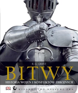 Bitwy. Historia wojen i konfliktów zbrojnych - Historia świata - miniaturka - grafika 1