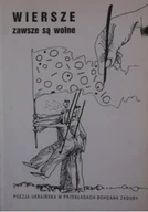 Poezja - Wiersze zawsze są wolne - miniaturka - grafika 1