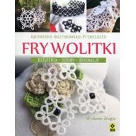Poradniki hobbystyczne - RM Frywolitki. Biżuteria, ozdoby, dekoracje - AGNIESZKA BOJRAKOWSKA-PRZENIOSŁO - miniaturka - grafika 1
