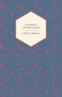 Read Books Doublets - A Word-Puzzle - Carroll Lewis - Książki o sporcie obcojęzyczne - miniaturka - grafika 1