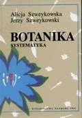 Botanika. Tom 2. Systematyka - Nauki przyrodnicze - miniaturka - grafika 1