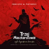 Audiobooki - fantastyka i horror - Trzej Maszkaronowie, czyli legendarna komedia - miniaturka - grafika 1