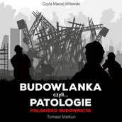 Audiobooki - literatura piękna - Budowlanka czyli patologie polskiego budownictwa - miniaturka - grafika 1