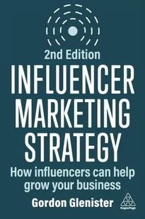 Influencer Marketing Strategy - Książki obcojęzyczne o biznesie i marketingu - miniaturka - grafika 1