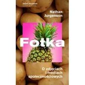 Filozofia i socjologia - Fotka. O zdjęciach i mediach społecznościowych - miniaturka - grafika 1