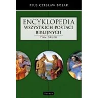Religia i religioznawstwo - Petrus Encyklopedia wszystkich postaci biblijnych. Tom 2 Czesław Bosak - miniaturka - grafika 1