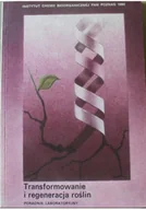 Nauki przyrodnicze - Transformowanie i regeneracja roślin - miniaturka - grafika 1